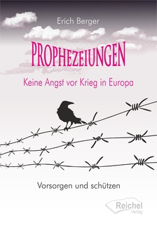 Cover in mittlerer Größe vom Buch Prophezeiungen von Berger, Erich mit der ISBN-13 978-3-910402-00-3
