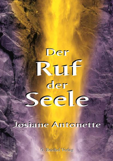 Cover in mittlerer Größe vom Buch Der Ruf der Seele von Antonette, Josiane mit der ISBN-13 978-3-926388-51-3