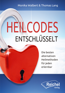 Cover in mittlerer Größe vom E-Book Heilcodes entschlüsselt von Walbert, Monika; Lang, Thomas mit der ISBN-13 978-3-941435-72-8