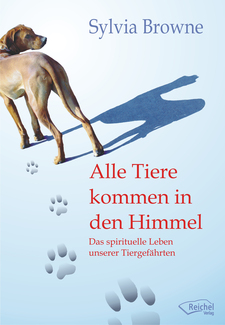 Cover in mittlerer Größe vom E-Book Alle Tiere kommen in den Himmel von Browne, Sylvia mit der ISBN-13 978-3-941435-96-4