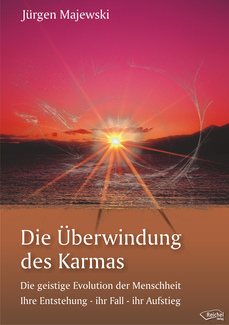 Cover in mittlerer Größe vom E-Book Die Überwindung des Karmas von Majewski, Jürgen mit der ISBN-13 978-3-945574-02-7