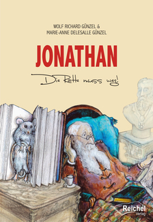 Cover in mittlerer Größe vom E-Book Jonathan von Günzel, Wolf Richard; Delasalle-Günzel, Marie-Anne mit der ISBN-13 978-3-945574-70-6