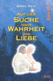 Cover in mittlerer Größe vom E-Book Auf der Suche nach Wahrheit und Liebe von Devi, Gora mit der ISBN-13 978-3-945574-92-8