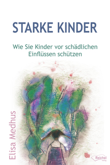 Cover in mittlerer Größe vom E-Book Starke Kinder von Medhus, Elisa mit der ISBN-13 978-3-946433-20-0