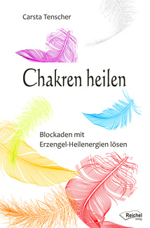 Cover in mittlerer Größe vom E-Book Chakren heilen von Tenscher, Carsta mit der ISBN-13 978-3-946433-26-2