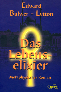 Cover in mittlerer Größe vom E-Book Das Lebenselixier von Bulwer-Lytton, Edward mit der ISBN-13 978-3-946433-40-8