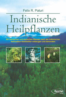 Cover in mittlerer Größe vom E-Book Indianische Heilpflanzen von Paturi, Felix R. mit der ISBN-13 978-3-946433-48-4