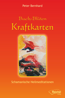 Cover in mittlerer Größe vom E-Book Bach-Blüten Kraftkarten von Bernhard, Peter mit der ISBN-13 978-3-946433-57-6