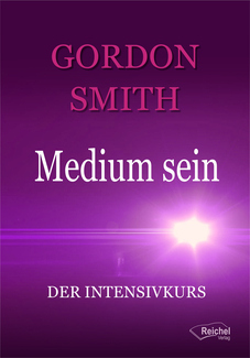 Cover in mittlerer Größe vom E-Book Medium sein von Smith, Gordon mit der ISBN-13 978-3-946959-67-0