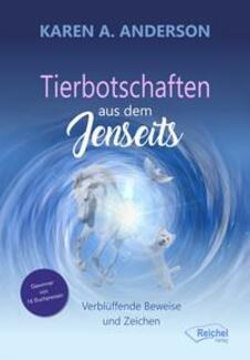 Cover in mittlerer Größe vom Buch Tierbotschaften aus dem Jenseits von Anderson, Karen A. mit der ISBN-13 978-3-946959-74-8