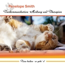 Cover von Tierkommunikation: Heilung und Therapien (CD von Smith, Penelope)