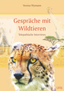 Cover von Gespräche mit Wildtieren (E-Book von Wymann, Verena)