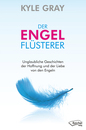 Cover von Der Engelflüsterer (E-Book von Gray, Kyle)