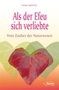 Cover von Als der Efeu sich verliebte (Buch von Spitteler, Sonja)