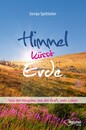 Cover von Himmel küsst Erde (Buch von Spitteler, Sonja)