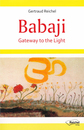 Cover von Babaji - Gateway to the Light (E-Book von Reichel, Gertraud)