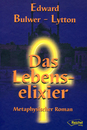Cover von Das Lebenselixier (E-Book von Bulwer-Lytton, Edward)