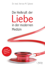 Cover von Die Heilkraft der Liebe in der modernen Medizin (E-Book von Sylvest, Vernon M.)