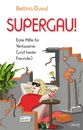 Cover von SUPERGAU! (Buch von Duval, Bettina)